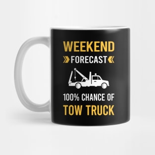 Weekend Forecast Tow Truck Trucks Mug